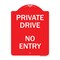 Signmission Private Drive No Entry Heavy-Gauge Aluminum Architectural Sign, 24" x 18", RW-1824-9932 A-DES-RW-1824-9932 - alternate 1